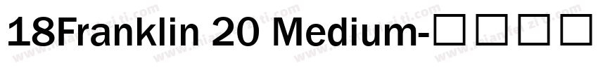 18Franklin 20 Medium字体转换